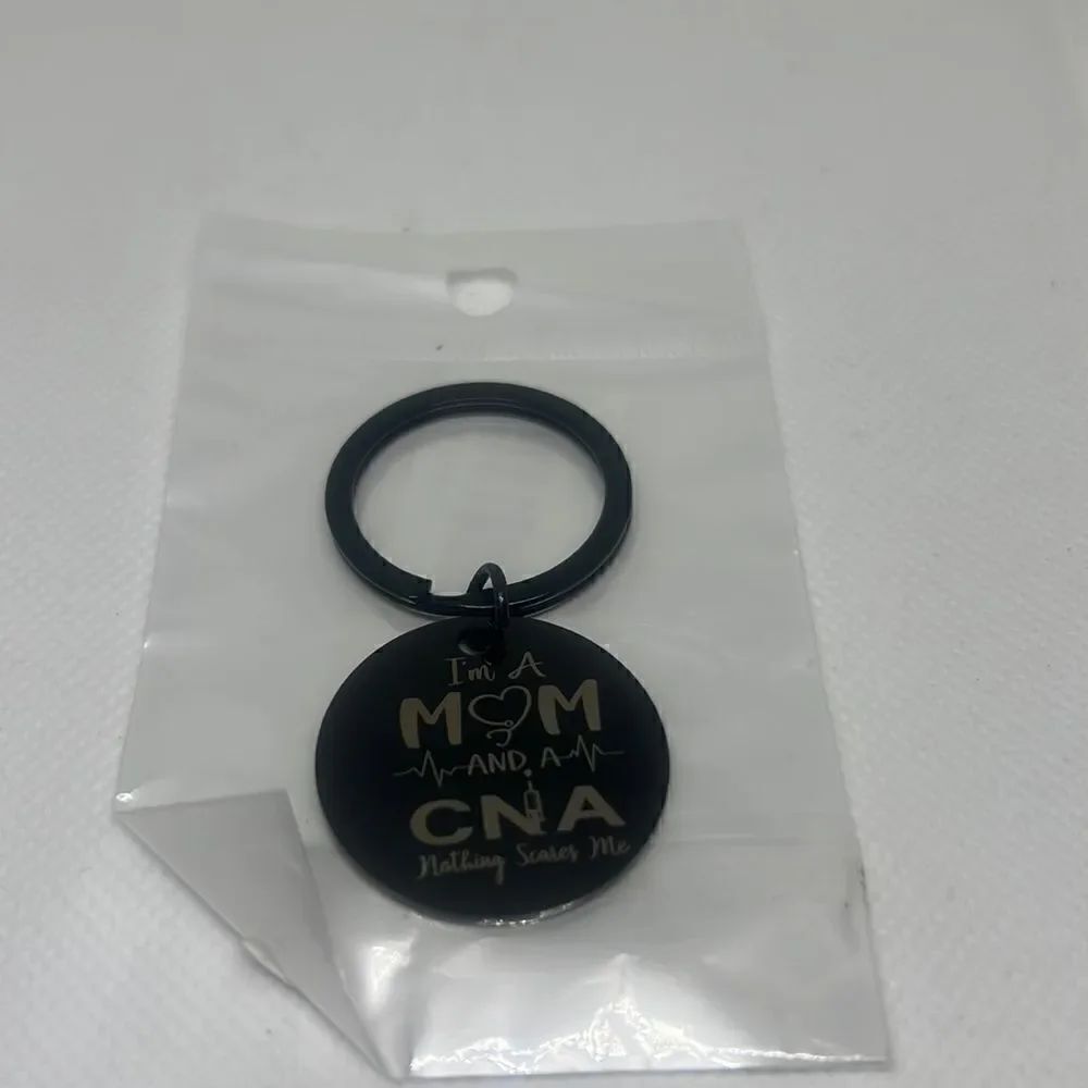 I’m a mom and a CNA nothing scares me Key Chain